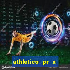 athletico pr x bahia ao vivo